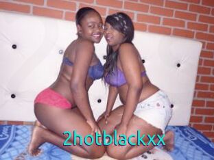 2hotblackxx