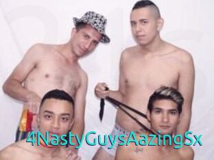 4NastyGuysAazingSx