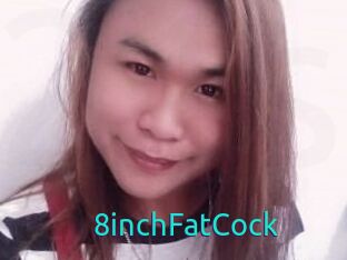 8inchFatCock