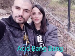 Acid_Bang_Bang