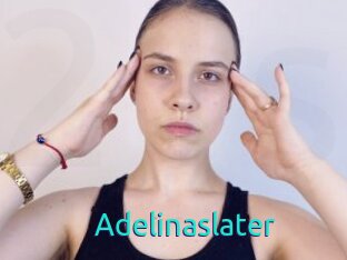 Adelinaslater