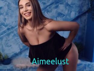 Aimeelust