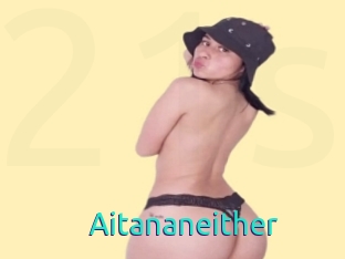 Aitananeither