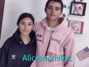 Aliceandmikez