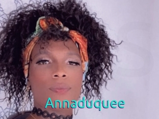 Annaduquee