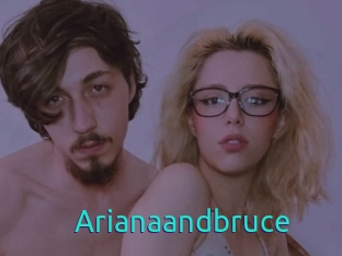 Arianaandbruce