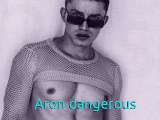 Aron_dangerous