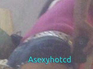 Asexyhotcd