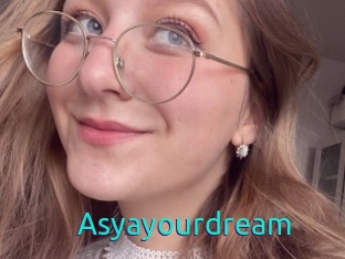 Asyayourdream