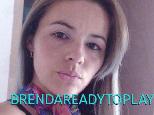 BRENDAREADYTOPLAY