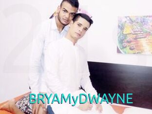 BRYAMyDWAYNE