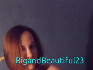 BigandBeautiful23