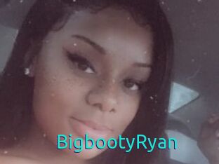 BigbootyRyan