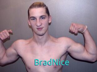 BradNice