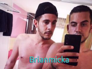 Brianmicka