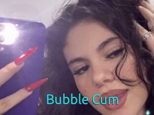 Bubble_Cum