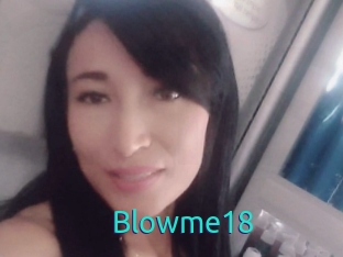 Blowme18