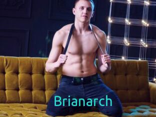 Brianarch