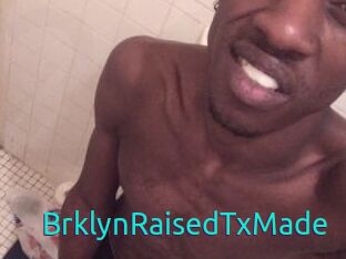 BrklynRaisedTxMade