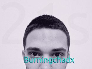 Burningchadx