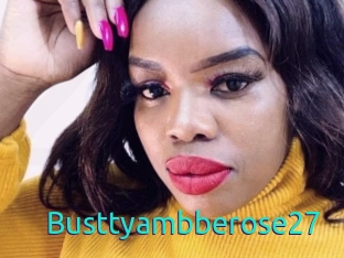 Busttyambberose27