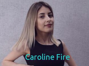 Caroline_Fire
