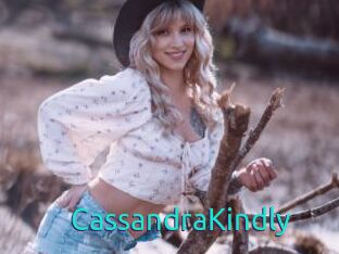CassandraKindly