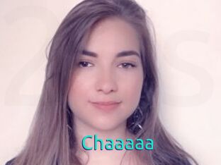 Chaaaaa