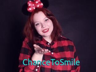 ChanceToSmile