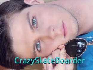 CrazySkateBoarder