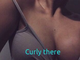 Curly_there