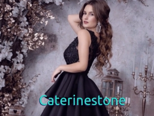 Caterinestone