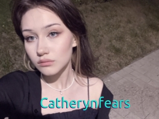 Catherynfears