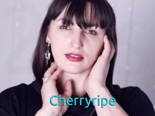 Cherryripe