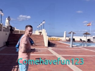 Comehavefun123