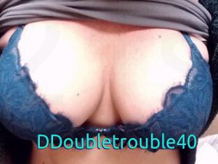 DDoubletrouble40