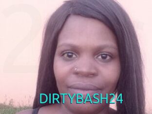 DIRTYBASH24