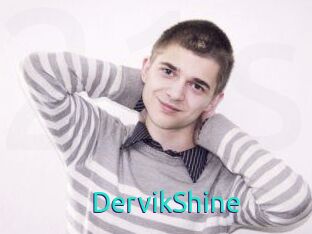 DervikShine