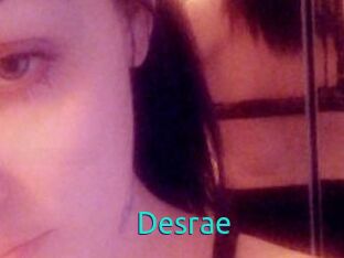 Desrae