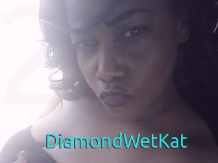 DiamondWetKat