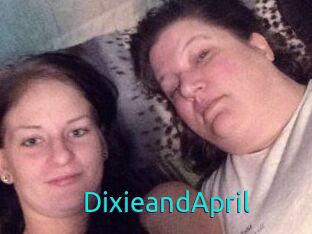 DixieandApril