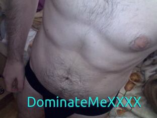 DominateMeXXXX