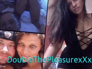 DoubleThePleasure_xXx