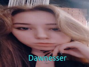 Dawnesser