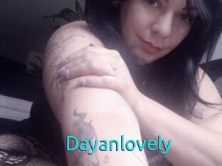 Dayanlovely