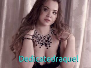 Dedicatedraquel