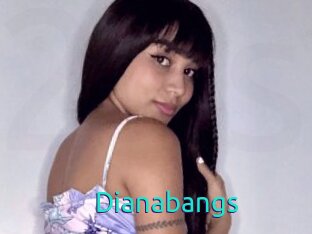 Dianabangs
