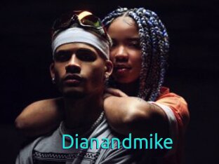 Dianandmike