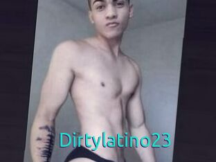 Dirtylatino23