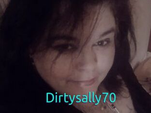 Dirtysally70